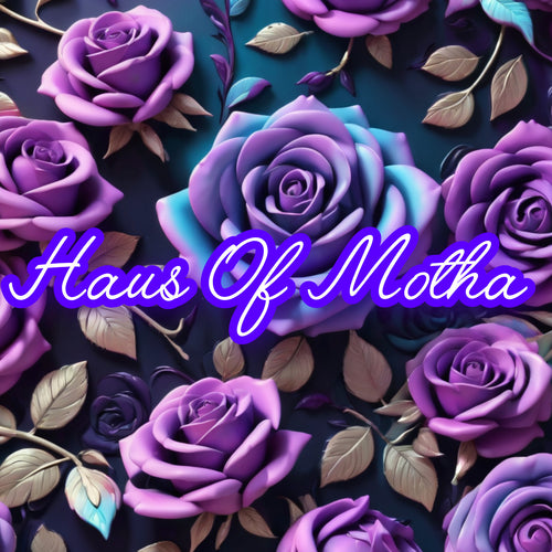 Haus Of Motha 